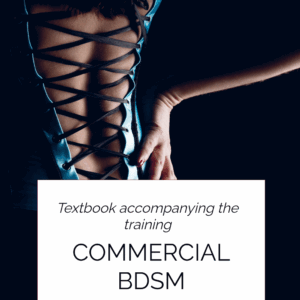 Commercial BDSM - Textbook accompanying the workshop (Paperback)